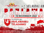 hari pahlawan 2022 banner kilasbabel222
